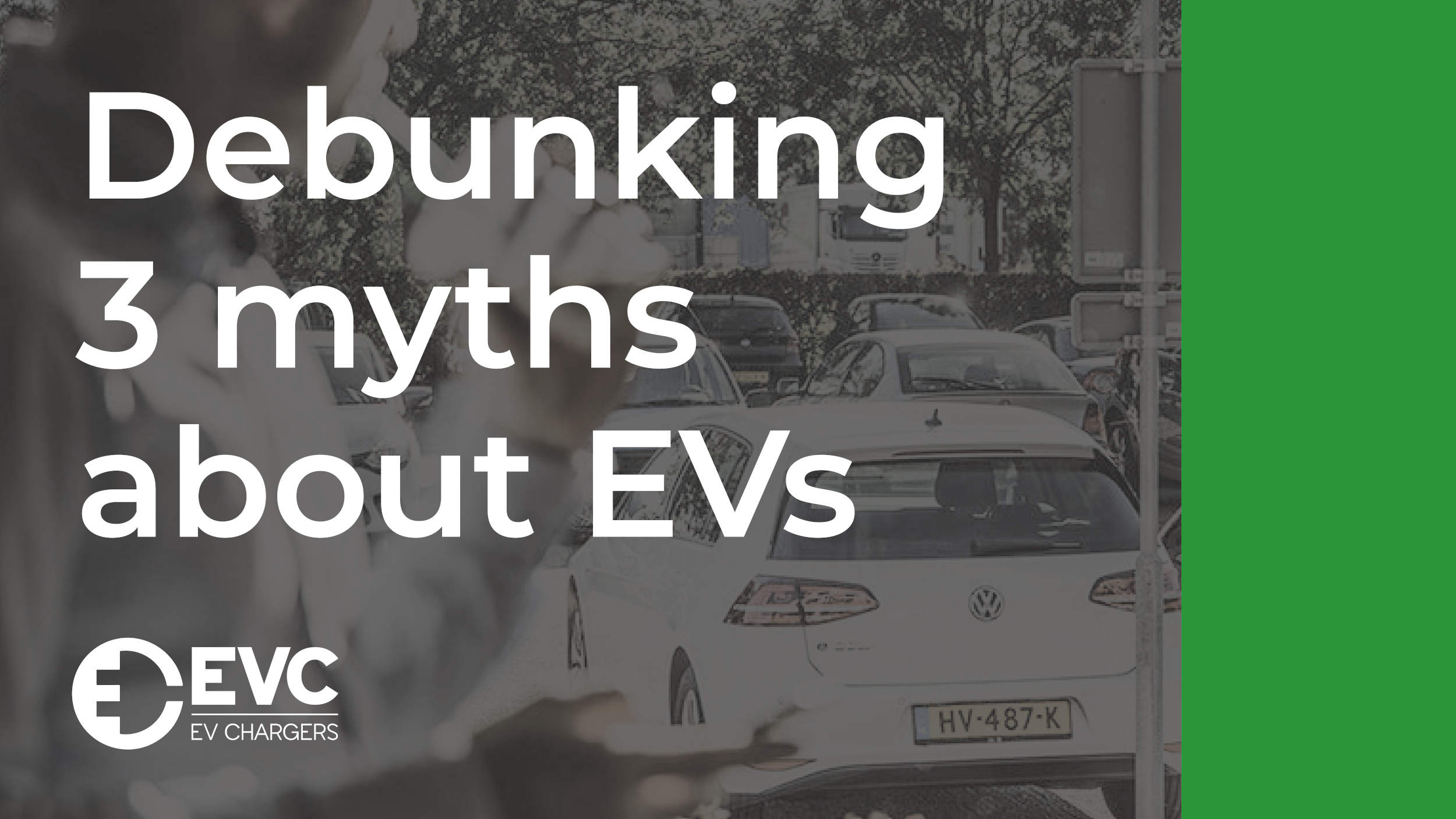 Debunking 3 myths about EVs