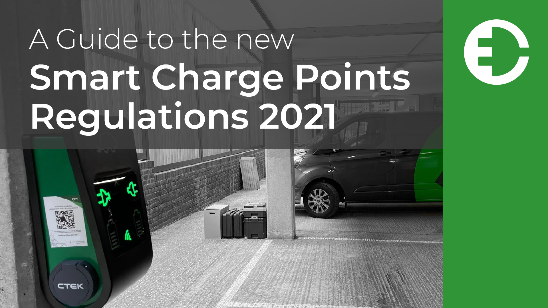 A Guide to the new Smart Charge Points Regulations 2021