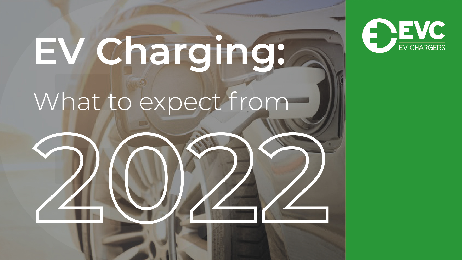 EV Charging: What to expect from 2022