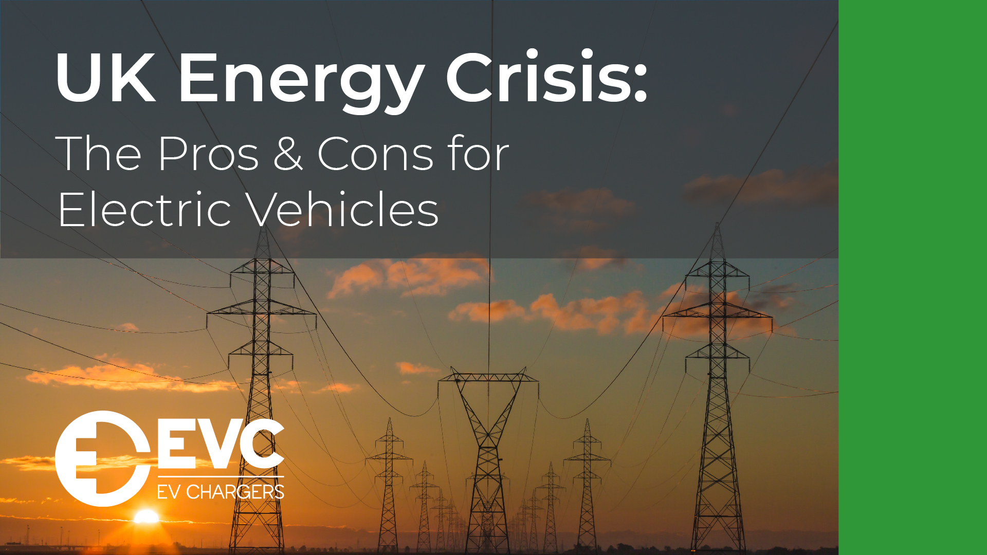 UK Energy Crisis: The Pros and Cons for Electric Vehicles