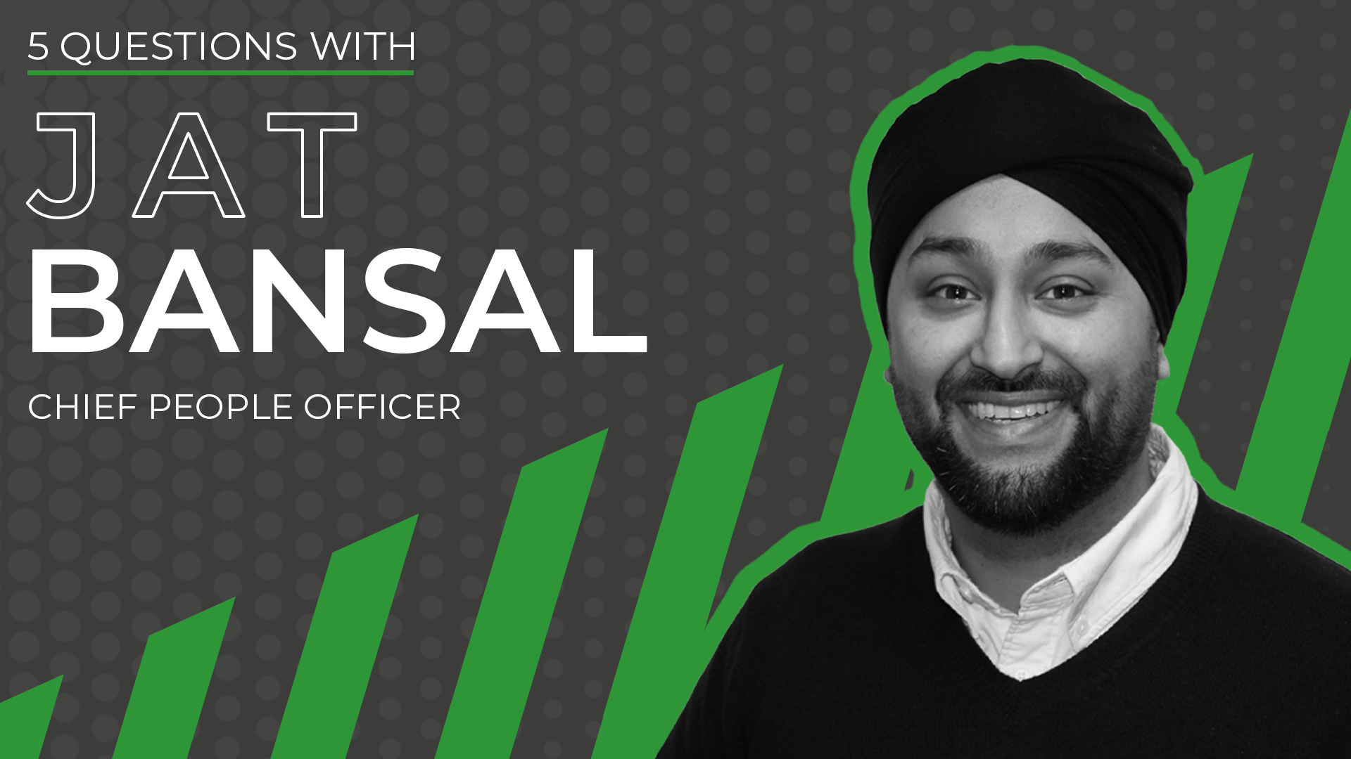 5 Questions with: Jat Bansal